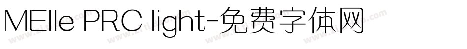 MElle PRC light字体转换
